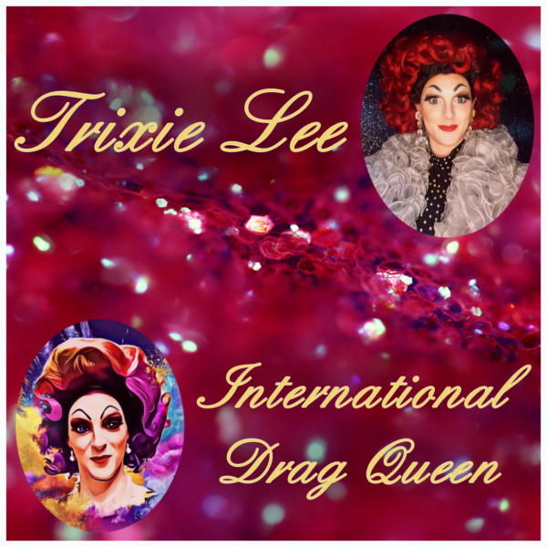 Trixie Lee Drag Queen
